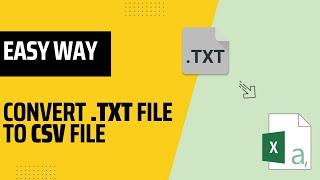 How to Convert a Text File to CSV File  Easy Way  Step by Step  Tips