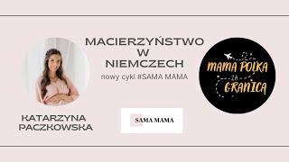 Mama Polka za granicą- macierzyństwo w Niemczech