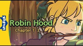 The Adventures of Robin Hood Chapter 1-3  Stories for Kids  Fairy Tales  Bedtime Stories