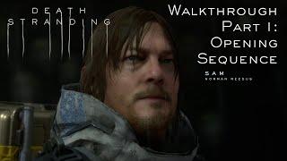 Death Stranding  Opening Sequence  Walkthrough Part 1