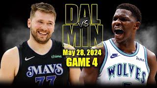 Dallas Mavericks vs Minnesota Timberwolves Full Game 4 Highlights - May 28 2024  2024 NBA Playoffs