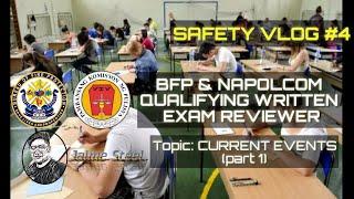 BFP & NAPOLCOM QUALIFYING WRITTEN EXAM REVIEWER. TOPIC CURRENT EVENTS PART 1SAFETY VLOG #4