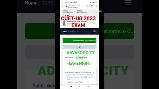 CUET-UG ADVANCE CITY INTIMATION SLIP CONFIRM TIME 2023 EXAM  EXAM CITY ALLOTMENT #cuet2023 #cuet