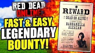 How To Get LEGENDARY BOUNTY Easy Guide Red Dead Online Barbarella Alcazar Legendary Bounty RDR2