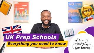 UK Prep Schools - What You Need To Know