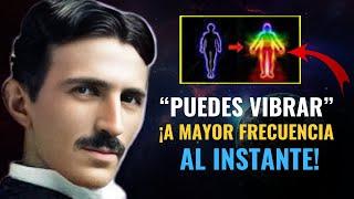 APRENDA A ELEVAR SU VIBRACION de Forma PERMANENTE  Nikola Tesla -Neville Goddard