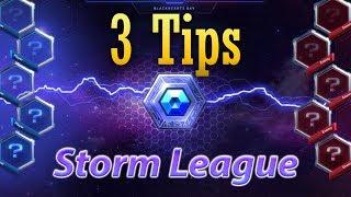 3 Tips before jumping into Storm league Rank up quickly.