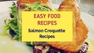 Salmon Croquette Recipes