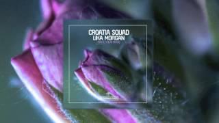 Croatia Squad & Lika Morgan - Make Your Move Short Edit  OUT NOW