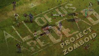 All of Us Are Dead in Project Zomboid  Clearing Out Zombie School Part 1