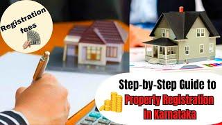 Karnataka Property Registration Procedure  Everything You Need to Know