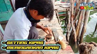 SETTING KIPAS‼️⁉️CARA MERINGANKAN KIPAS BALAP