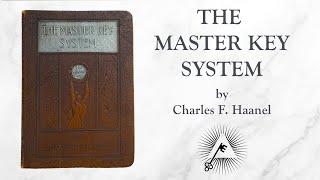 The Master Key System 1916 by Charles F. Haanel