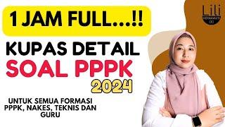 SATU JAM NON STOP BAHAS SOAL PPPK 2024 SEMUA FORMASI