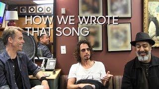 How We Wrote That Song Soundgarden My Wave