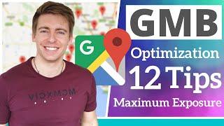 Google My Business Optimization 2020  12 Actionable Tips for Maximum Exposure