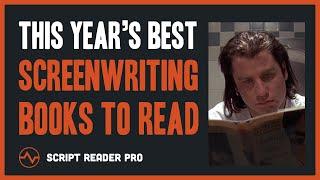 Top 12 Screenwriting Books to Read in 2022  Script Reader Pro