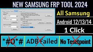 Samsung Frp Tool 2024 All Samsung Android 11 12 13 Frp Bypass Adb enable Failed Fixed No *#0*#