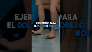 EJERCICIOS PARA EL DOLOR DE TOBILLO  P1 #fisioterapiatualcance