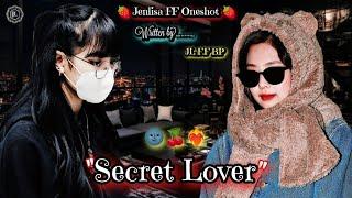 Secret Lover ️‍. Jenlisa FF Oneshot.