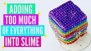 ADDING TOO MUCH INGREDIENTS INTO SLIME Adding Too Much Of Everything Into SLIME