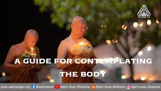 A Guide for Contemplating the Body  Friday Dhamma  30 Jun 2023