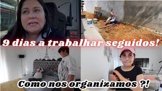 9 dias seguidos a trabalhar é fácil manter a organização da casa ? Como nos organizamos 