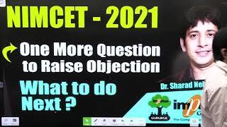 NIMCET 2021 One More Question to Raise Objection   What to do ?  Number of wrong questions