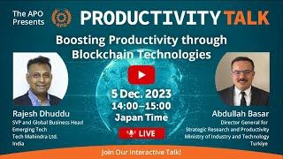 Boosting Productivity through Blockchain Technologies