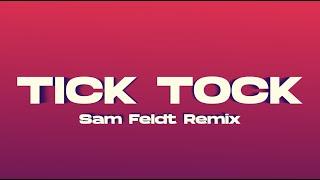 Clean Bandit and Mabel - Tick Tock feat. 24kGoldn Sam Feldt Remix