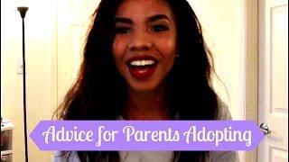 My Advice To Prospective Adoptive Parents