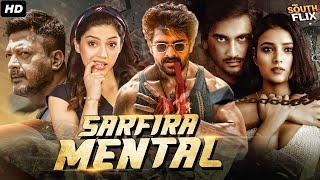 Sarfira - The Mental Full Hindi Dubbed Movie  Naga Shaurya Mehreen Pirzada  South Action Movie