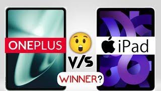 OnePlus Pad vs Apple iPad Air 2022  Winner 