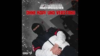 HANDYAMRAUSCHEN - OHNE KOPF UND VERSTAND                               Prod. by kostn