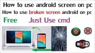 how to use android mirror screen on pc broken Screen to Pc use cmd UrduHindi