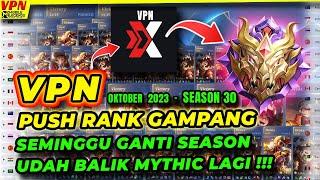 CARA GAMPANG PUSH RANK MOBILE LEGEND SEASON 30 PAKAI APLIKASI VPN GAMEBOOSTER MOBILE LEGEND TERBARU