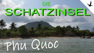 Vietnam 4 Wochen auf eigene Faust3. Teil Die Insel Phu Quoc im Süden.