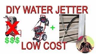 DIY Cheap Water Jetter System To Unclog Pipes - How To Hydro Jet