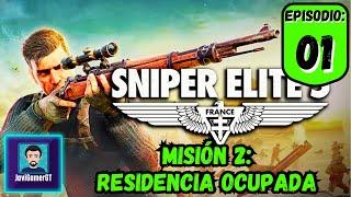 Misión 2 Residencia ocuapda  Ep. 01  Sniper Elite 5 PC