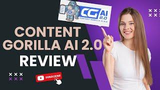 Content Gorilla AI 2.0 Review - Find Out All Pro and Cons In Our Honest Review