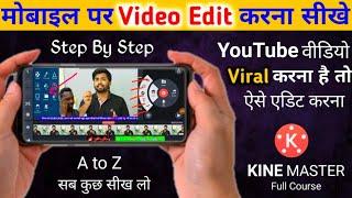 Kinemaster Video Editing In Hindi  Kinemaster Editing  Kine master p video kaise banaye edit kare