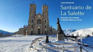 Santuário de La Salette - França - Local da apariçao de Nossa Senhora. Notre Dame de La Sallete 4K