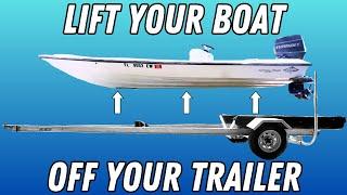 How To Lift A Boat Off Of Trailer On Land  No Special Tools EP. 2