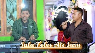 SATU TETES AIR SUSU - Melky Goeslaw - Cover Aristo Cengka & Yola Tuang