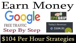 cpagrip $104 per HOUR EARNING Strategies  cpagrip tutorial