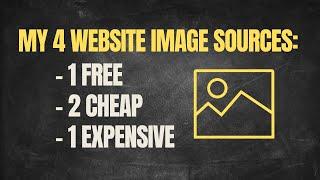 My 4 Favorite Sources for Website Images 1 Free 2 Cheap & 1 Expensive