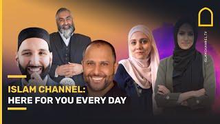 Islam Channel Here for you every day
