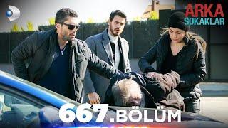 Arka Sokaklar 667. Bölüm  Full Bölüm