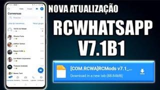  SAIU NOVA ATUALIZAÇÃO DO RCWHATSAPP V7.1B1 MAIO 2024