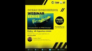 Ocean Engineering Webinar Series  Introduction to FPSO Design